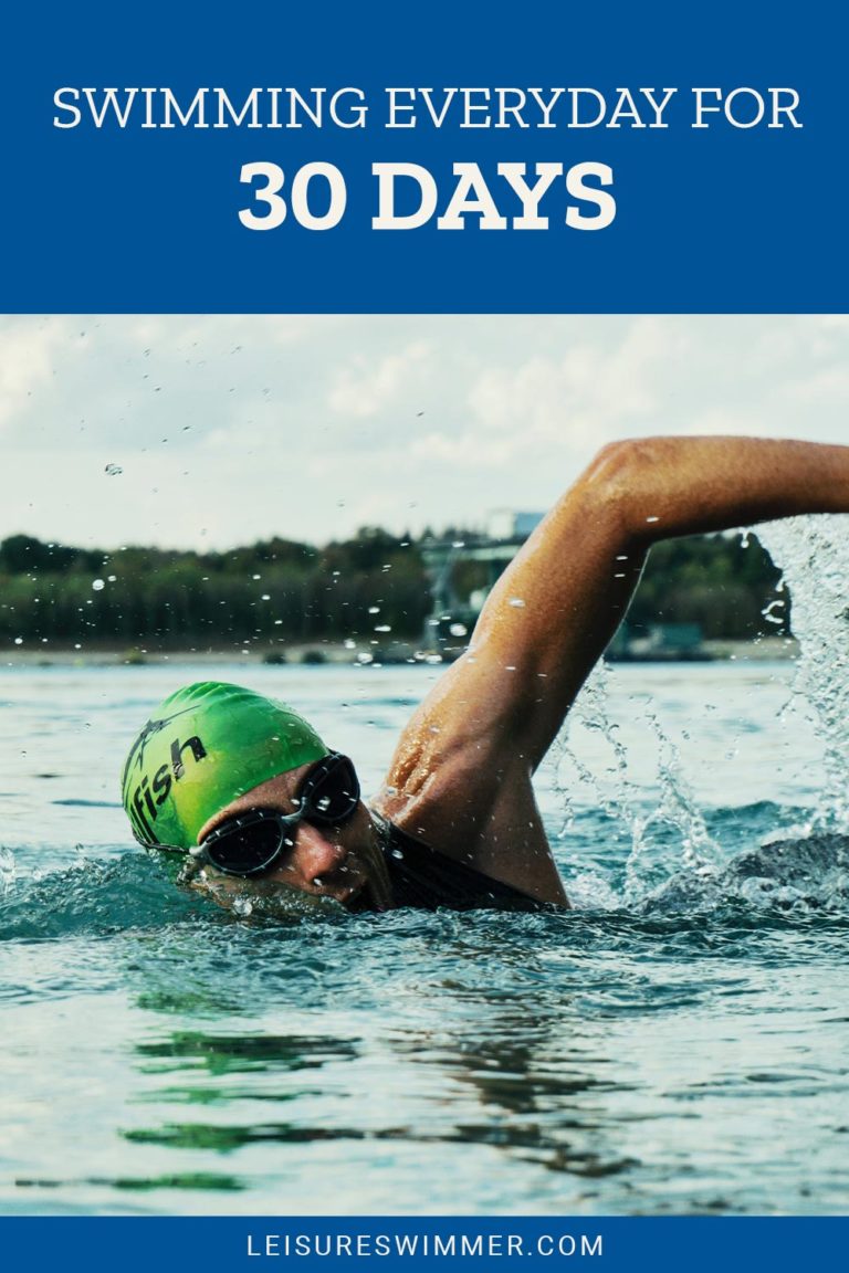 Swimming Everyday For 30 Days - Leisure Swimmer