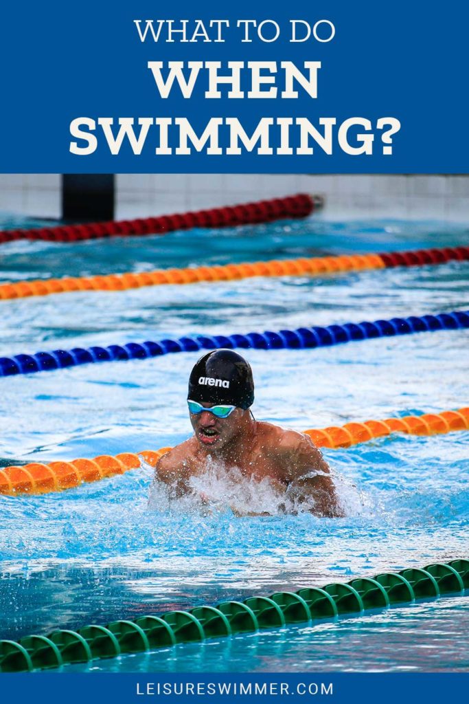 What To Do When Swimming? Leisure Swimmer