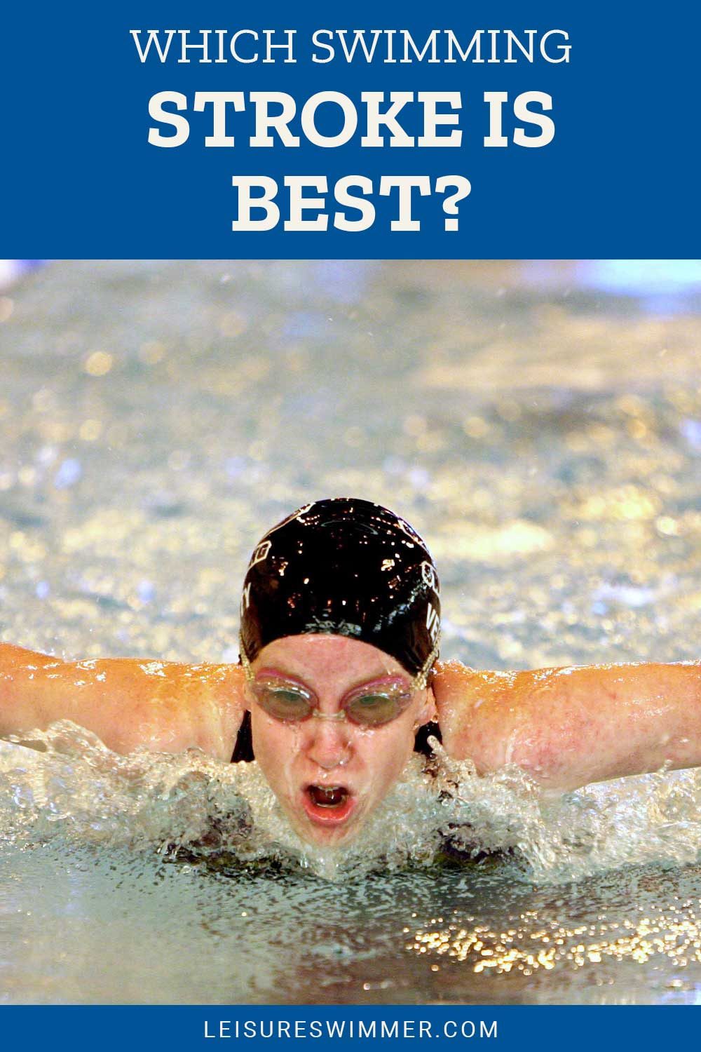 Woman wearing black swimming cap doing strokes - Which Swimming Stroke Is Best?