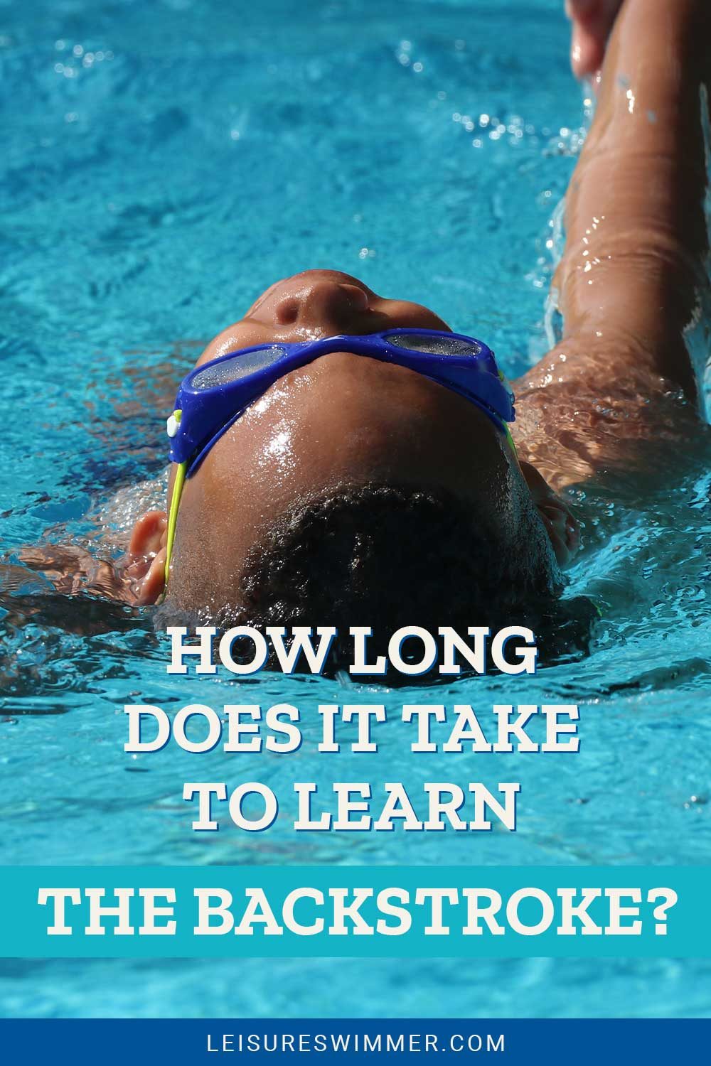 Swimmer doing backstroke - How Long Does It Take To Learn The Backstroke?