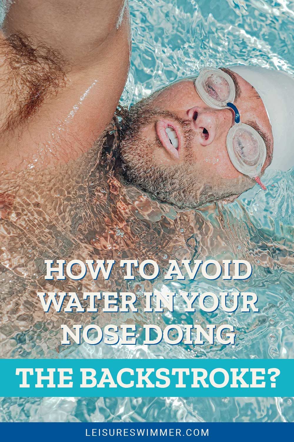 Man wearing white swimming cap swimming in pool water - How To Avoid Water In Your Nose Doing The Backstroke?