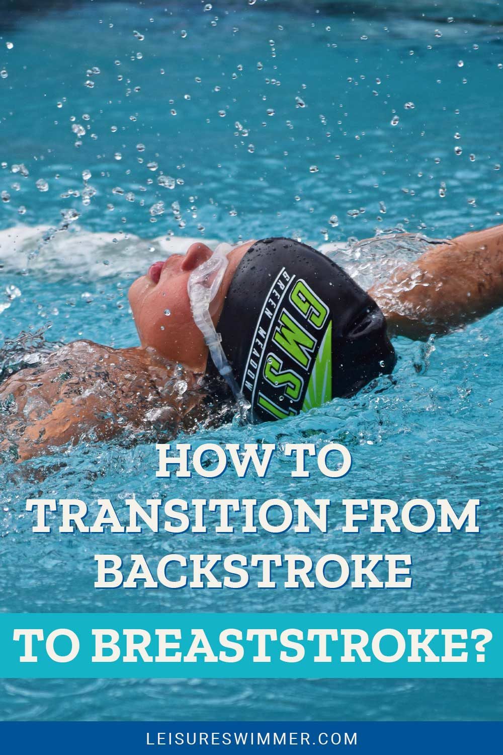 Swimmer doing backstroke - How to Transition from Backstroke to Breaststroke?